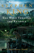 The Dark Tower IV.V: The Wind Through the Keyhole