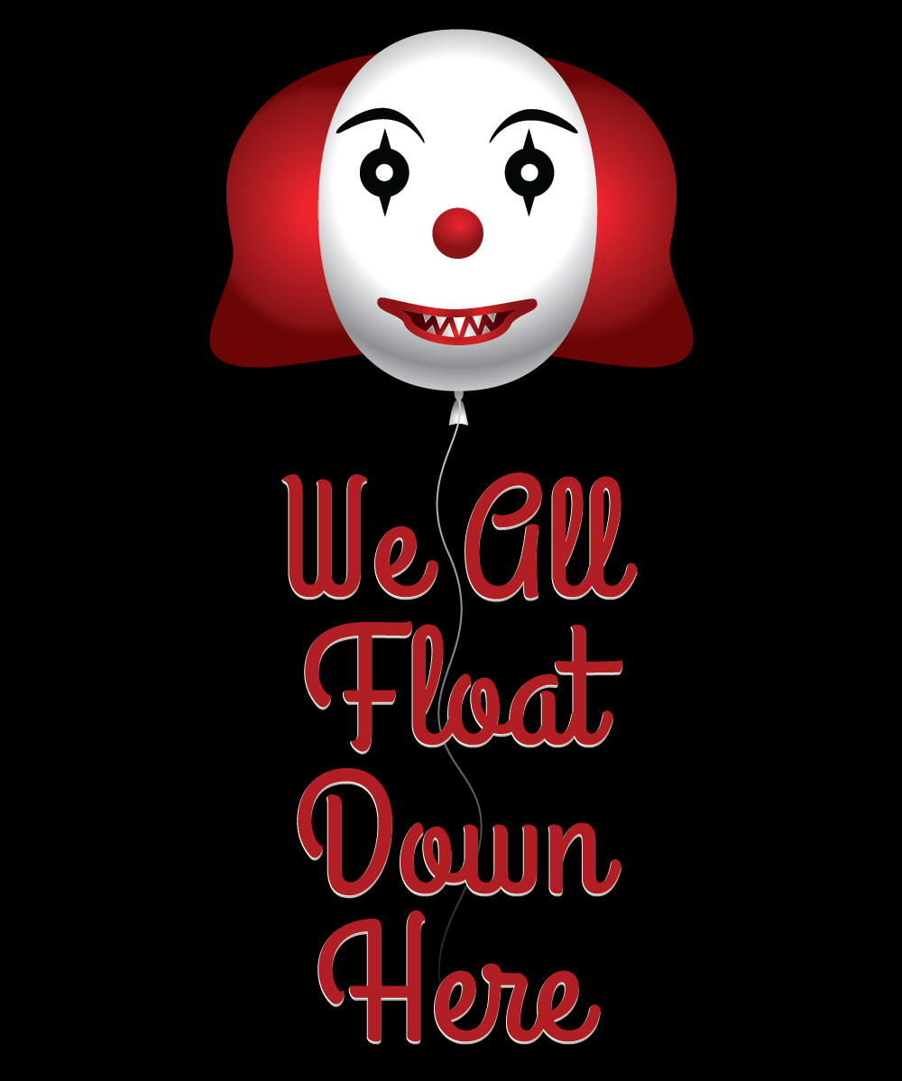 IT - We All Float Down Here (On Black)