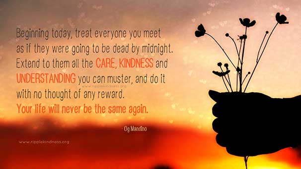 Beginning-today-treat-everyone-w-kindness.jpg