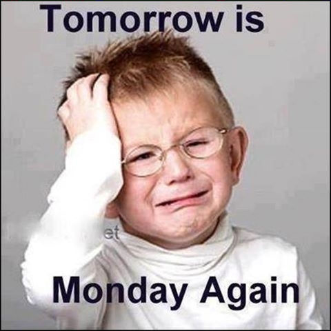 34075-Tomorrow-Is-Monday-Again.jpg