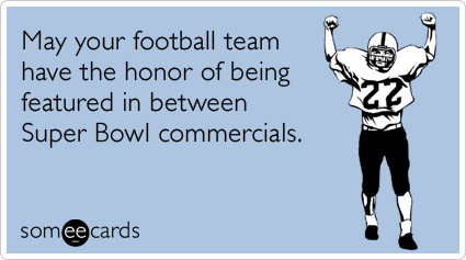 commercials-football-game-super-bowl-sunday-ecards-someecards.png