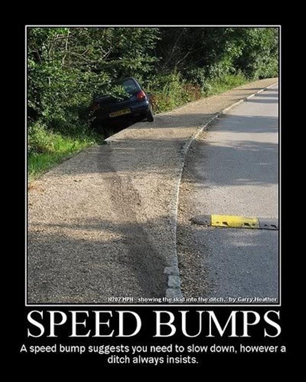 funny-demotivational-posters-speed-bumps.jpg