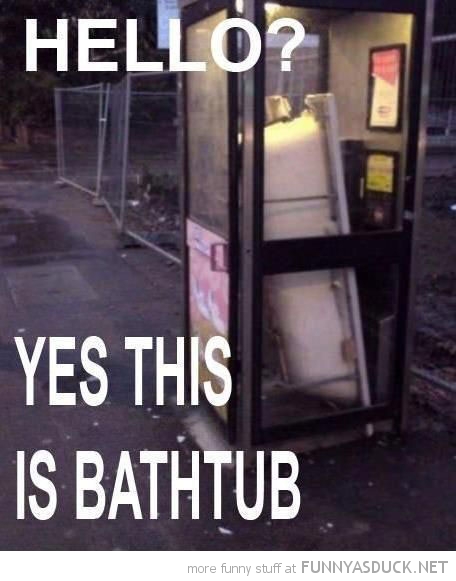 funny-hello-this-is-bathtub-phone-booth-box-pics.jpeg