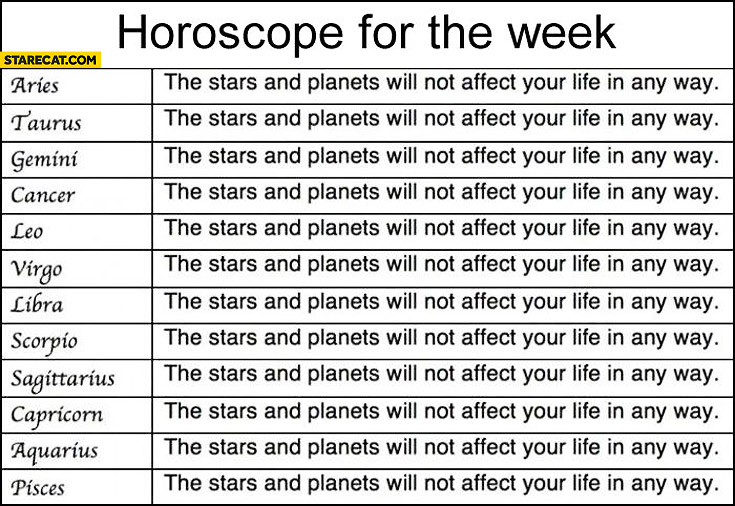 horoscope-for-the-week-stars-and-planets-will-not-affect-your-life-in-any-way.jpg