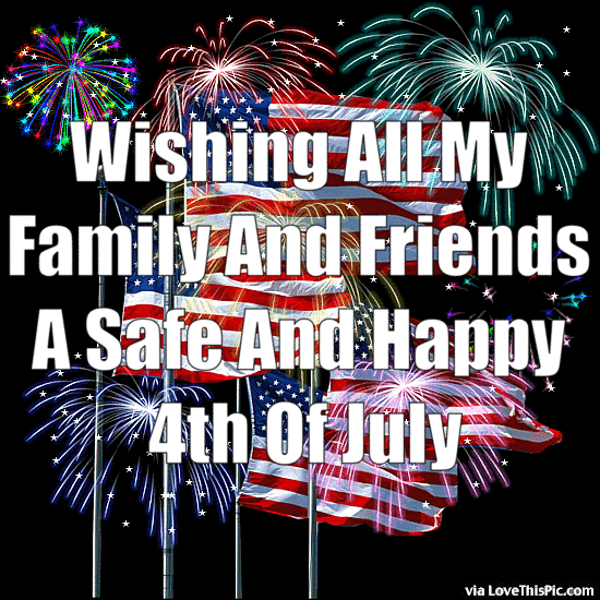 270640-Wishing-All-My-Family-And-Friends-A-Happy-4th-Of-July.gif