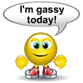 i'm-gassy-today.gif