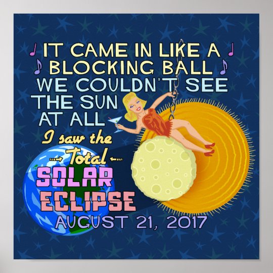 total_solar_eclipse_august_21_2017_american_funny_poster-r1cde4781e07049ec84678f64c64b0b7d_wvk_8byvr_540.jpg