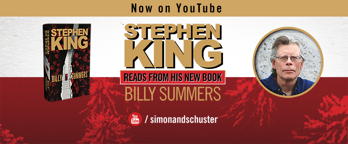 Hear and See Stephen Read from his Upcoming Novel BILLY SUMMERS 7/27 7pm ET