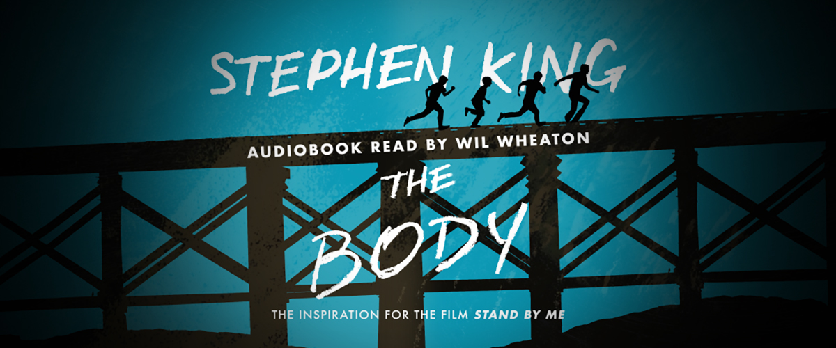 The Body audiobook read by Wil Wheaton. The inspiration for the film Stand By Me.