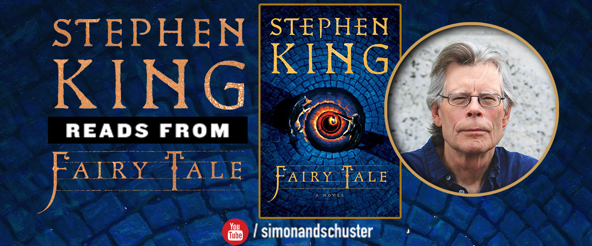 Stephen King reads from his new book, FAIRY TALE, on the Simon and Schuster YouTube channel Thursday, 8/11 @ 1 PM, EST. Don't miss it!