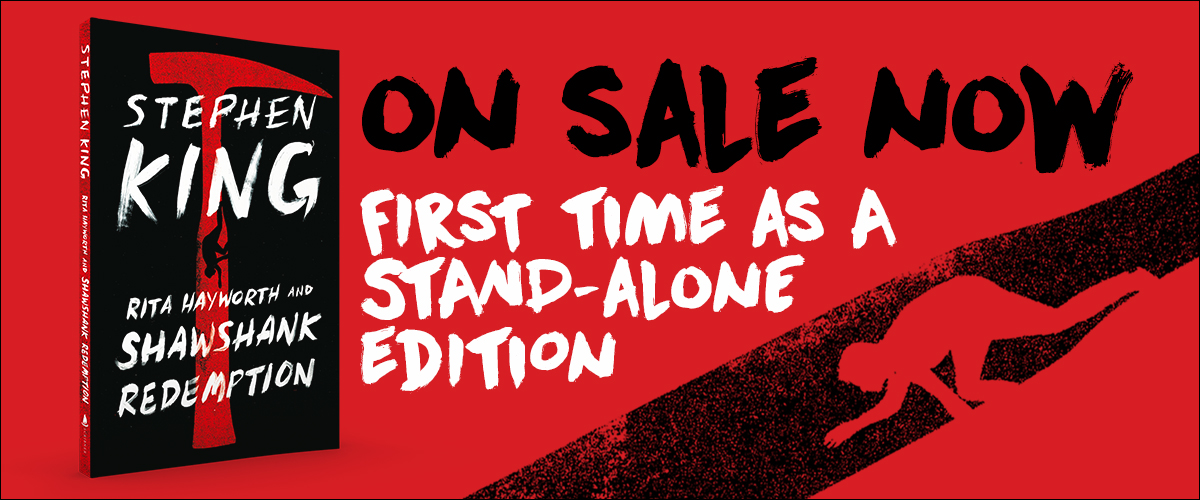 On Sale Now: Rita Hayworth and Shawshank Redemption. For the first time as a stand-alone edition.