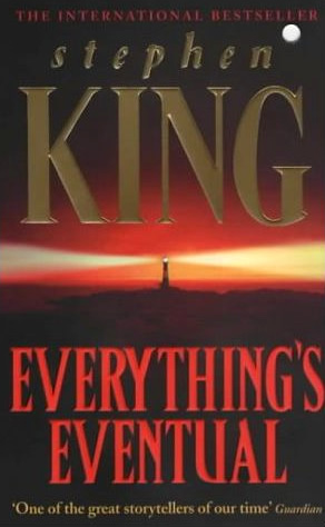 Everything\'s Eventual Hardcover