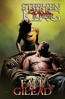 The Dark Tower: The Fall of Gilead #3