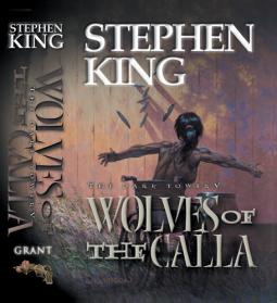 The Dark Tower: Wolves of the Calla, Trade LImited Hardcover