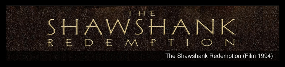 The Shawshank Redemption (Movie)