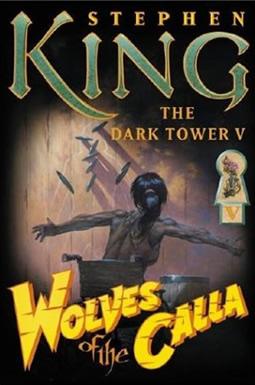 Related Work: Novel Dark Tower: Wolves of the Calla, The