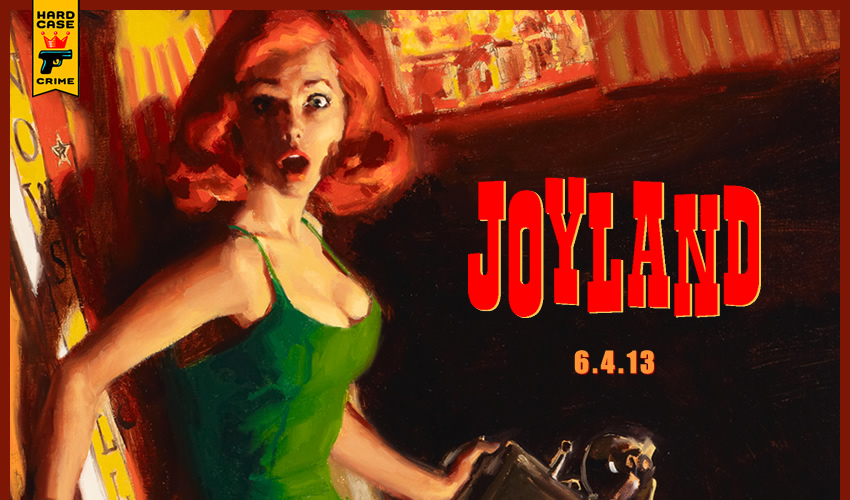 Joyland Coming 6.4.13