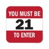 you_must_be_21_to_enter_sign_sticker-r895eaffa6ac6461a88afc3f7a6868bcf_v9wf3_8byvr_512.jpg