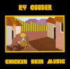 Ry_Cooder_-_Chicken_Skin_Music.jpg