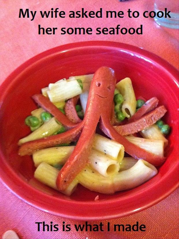 my-wife-wanted-some-sea-food-funny-food.jpg