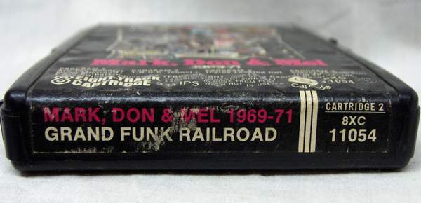 Grand+Funk+Railroad+-+Mark%252C+Don+%2526+Mel%252C+%252769-%252771+%2528April+1972%2529+8-track+tape+side.jpg