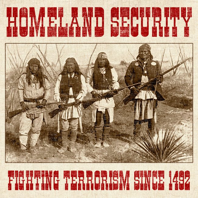 homeland-security-fighting-terrorism-since-1492.jpg