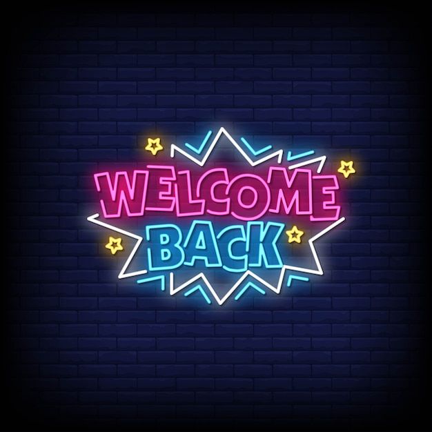 welcome-back-neon-sign_118419-646.jpg