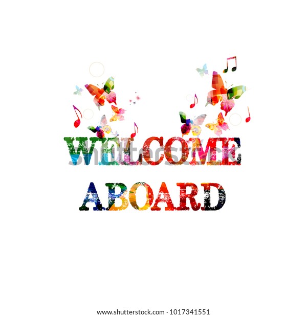 welcome-aboard-colorful-inscription-isolated-600w-1017341551.jpg