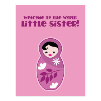 welcome_to_the_world_little_sister_babushka_dolls_postcard-r5f5fdd9deeb648729391ffe216614dbb_vgbaq_8byvr_324.jpg